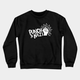 Punch a Nazi Crewneck Sweatshirt